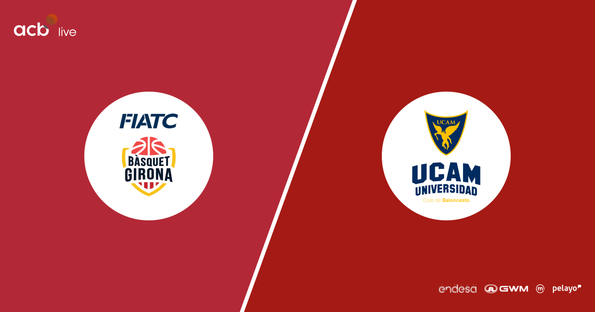 FIATC Girona vs UCAM Murcia 27 sept 2026 | ACB Live Estadísticas del Partido | ACB.com – ACB