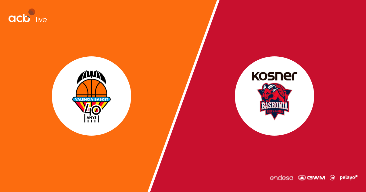 Valencia Basket vs Kosner Baskonia 25 oct 2026